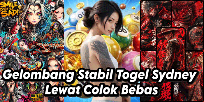 Gelombang Stabil Togel Sydney Lewat Colok Bebas