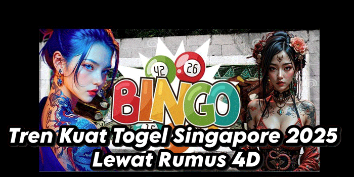 Tren Kuat Togel Singapore 2025 Lewat Rumus 4D